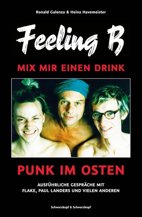 Ronald Galenza: Feeling B - Mix mir einen Drink, Buch