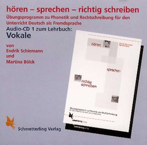 Endrik Schiemann: Hören - sprechen - richtig schreiben. Vokale. CD, CD
