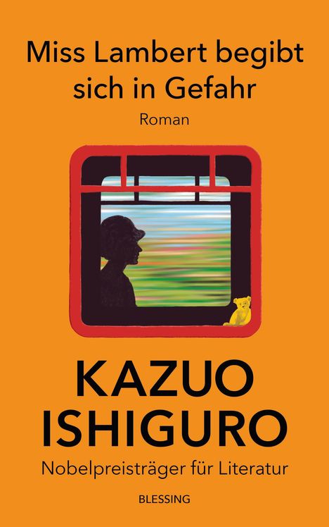 "Miss Lambert begibt sich in Gefahr. Kazuo Ishiguro. Nobelpreisträger für Literatur. Silhouette in Zugfenster."