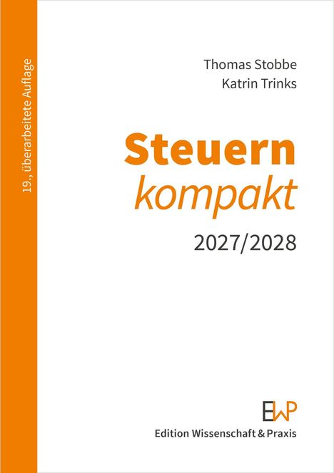"Steuern kompakt 2027/2028" von Thomas Stobbe und Katrin Trinks, 19. Ausgabe, mit EWP-Logo unten.