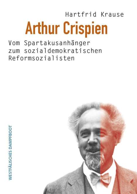 Hartfrid Krause: Arthur Crispien, Buch