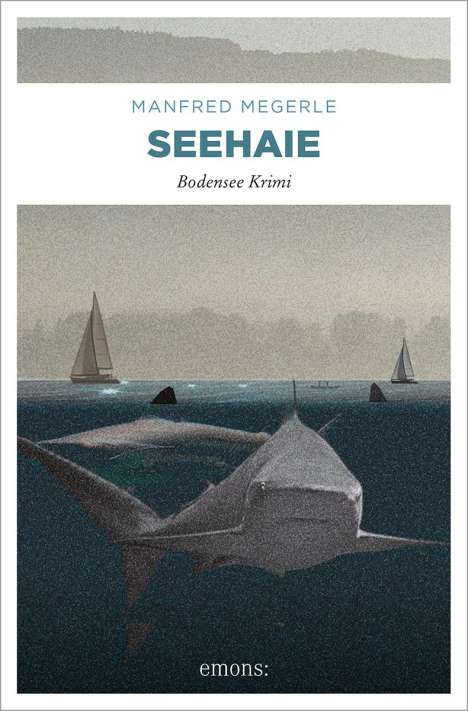 Manfred Megerle: Seehaie, Buch