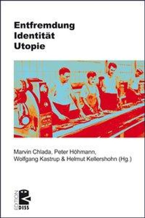 Entfremdung - Identität - Utopie, Buch