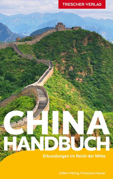 Francoise Hauser: Reiseführer China Handbuch, Buch