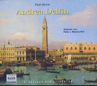 Heyse,Paul:Andrea Delfin, 3 CDs