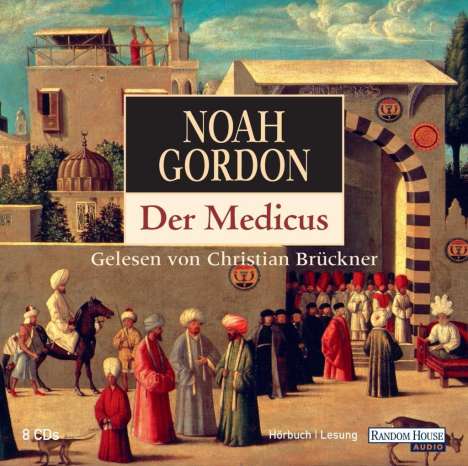 Noah Gordon: Der Medicus. 8 CDs, CD