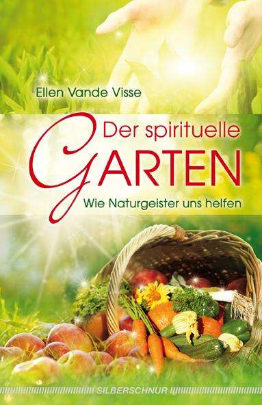 Ellen Vande Visse: Der spirituelle Garten, Buch