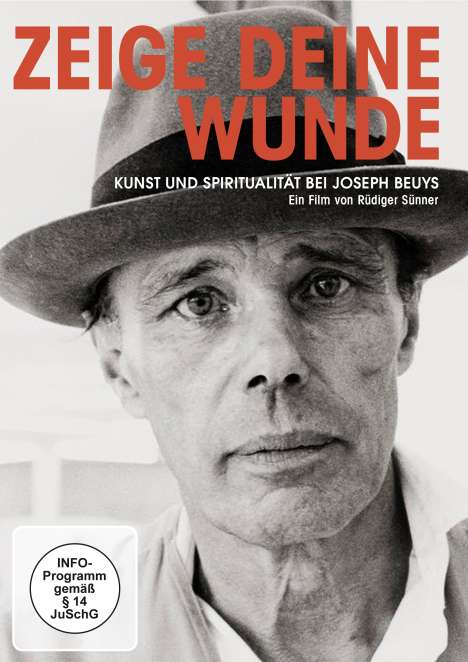 Zeige deine Wunde - Kunst und Spiritualität bei Joseph Beuys, DVD