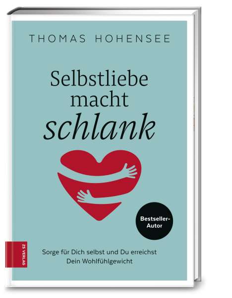 Thomas Hohensee: Selbstliebe macht schlank, Buch