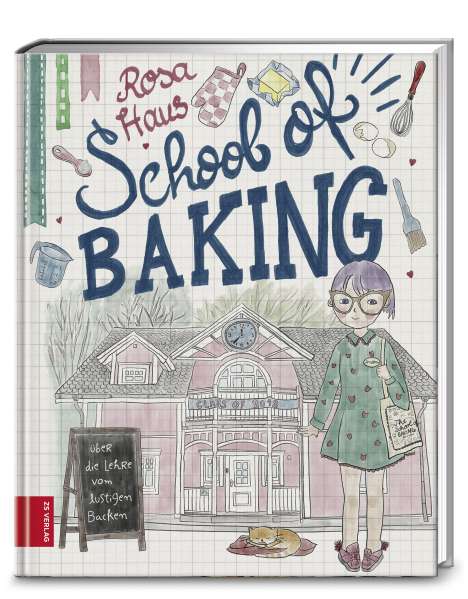 Andrea Stolzenberger: Rosa Haus - School of baking, Buch