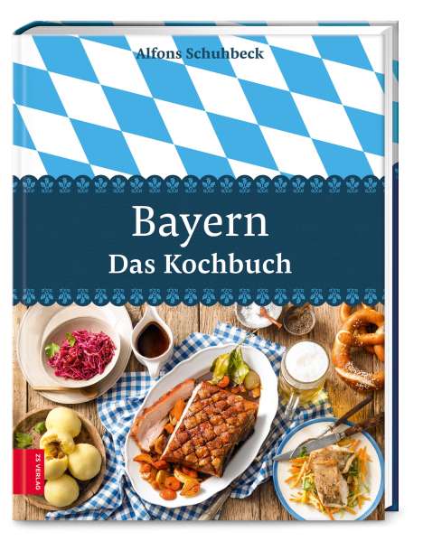 Alfons Schuhbeck: Bayern - Das Kochbuch, Buch