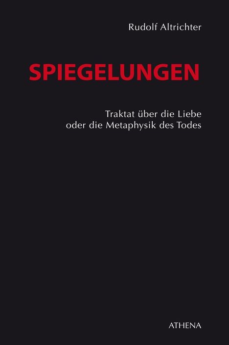 Rudolf Altrichter: Spiegelungen, Buch