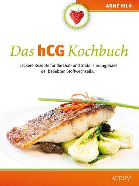 Anne Hild: Hild, A: Das hCG Kochbuch, Buch