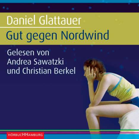 Daniel Glattauer: Gut gegen Nordwind. Sonderausgabe, 4 CDs