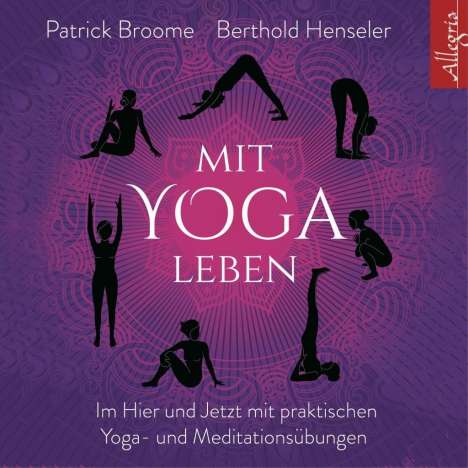 Patrick Broome: Mit Yoga leben, 3 CDs