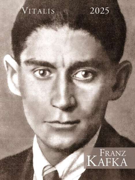 Franz Kafka: Franz Kafka 2025, Kalender