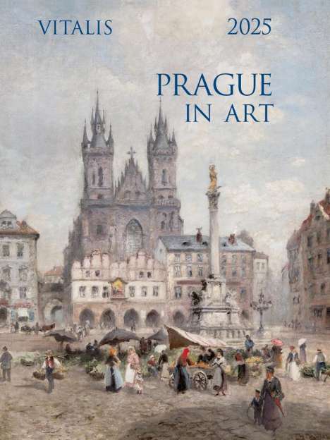 Heinrich u. a. Hiller: Prague in Art 2025, Kalender