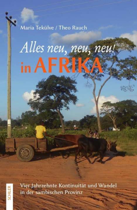Maria Tekülve: Alles neu, neu, neu! in Afrika, Buch