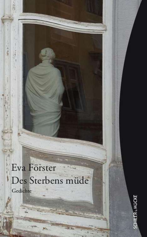 Eva Förster: Des Sterbens müde, Buch