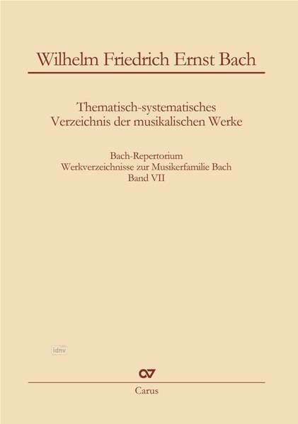 Bach-Repertorium 7: Wilhelm Friedrich Ernst Bach, Buch