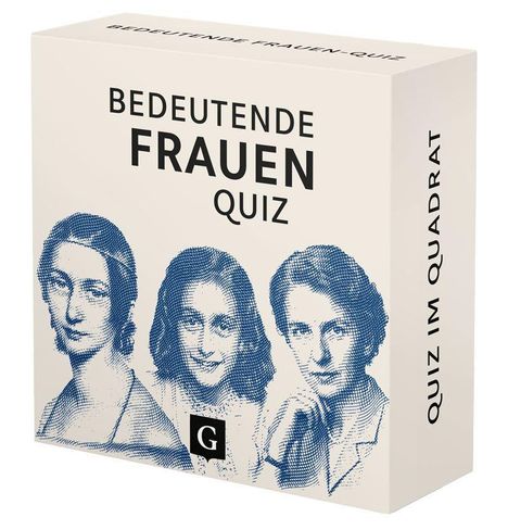Text: "Bedeutende Frauen Quiz", "Quiz im Quadrat". Illustration: Drei Porträts in Blau gehalten.