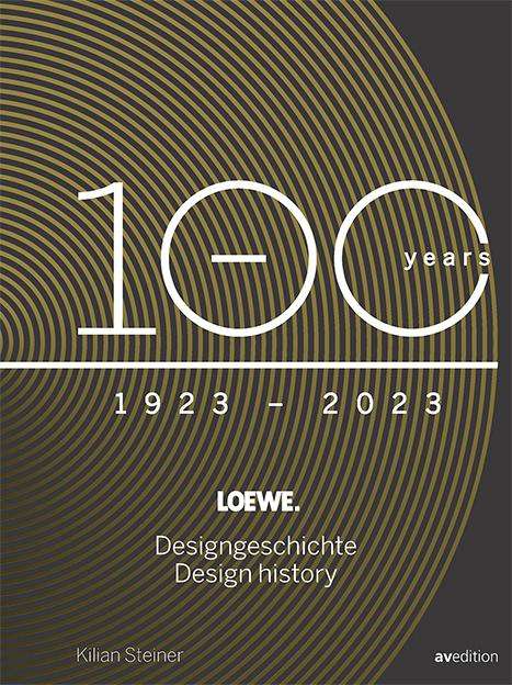 Kilian Steiner: Loewe. 100 Jahre Designgeschichte - 100 Years Design History, Buch