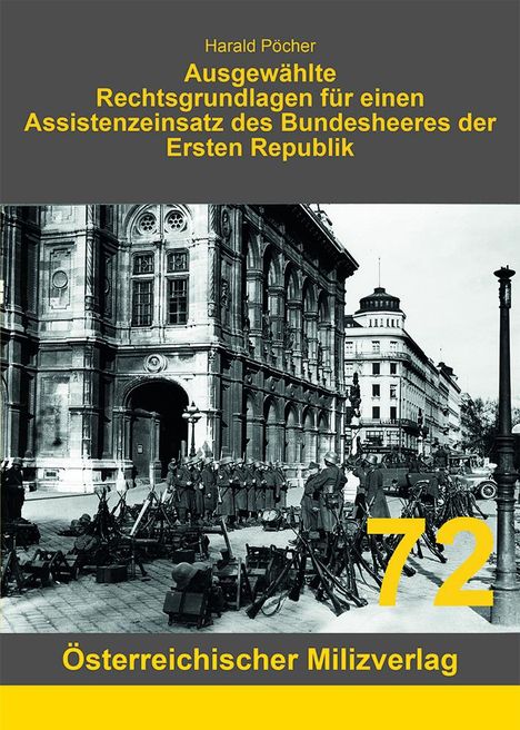 Harald Pöcher: Ausgewählte Rechtsgrundlagen für einen Assistenzeinsatz des Bundesheeres der Ersten Republik, Buch