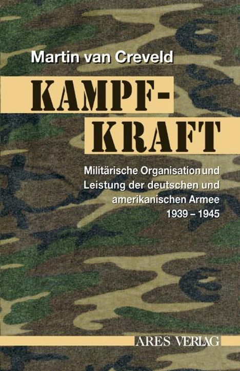 Martin van Creveld: Kampfkraft, Buch