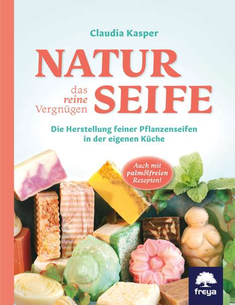 Claudia Kasper: Naturseife, das reine Vergnügen, Buch