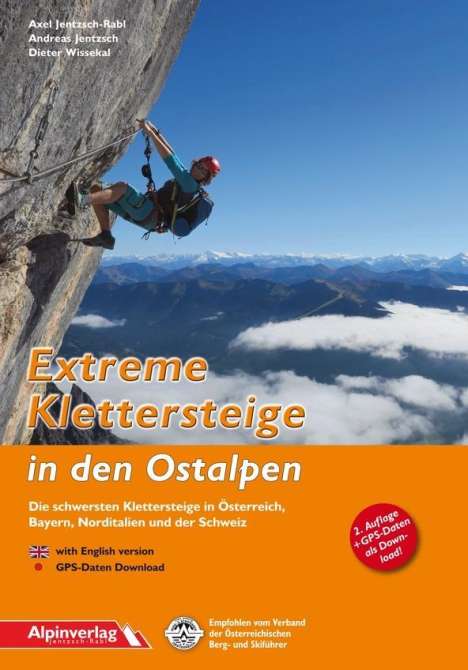 Axel Jentzsch-Rabl: Extreme Klettersteige in den Ostalpen, Buch