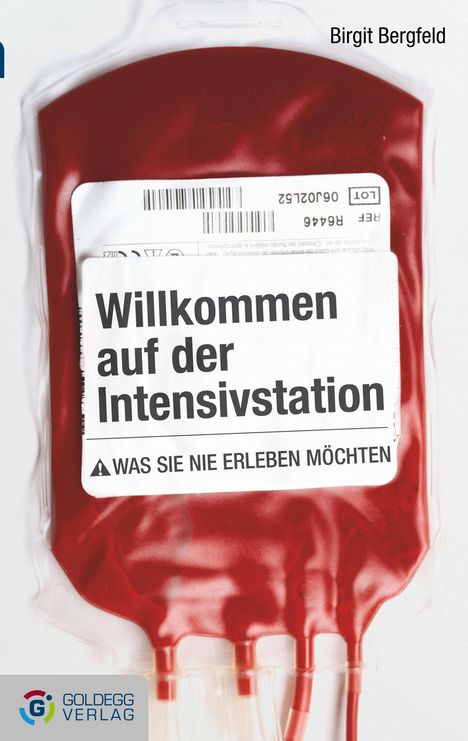 Birgit Bergfeld: Willkommen auf der Intensivstation, Buch