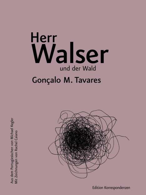 Gonçalo M. Tavares: Herr Walser und der Wald, Buch