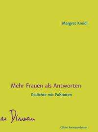 Margret Kreidl: Mehr Frauen als Antworten, Buch