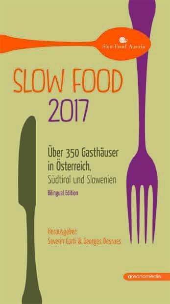 Severin Corti: Slow Food 2017, Buch