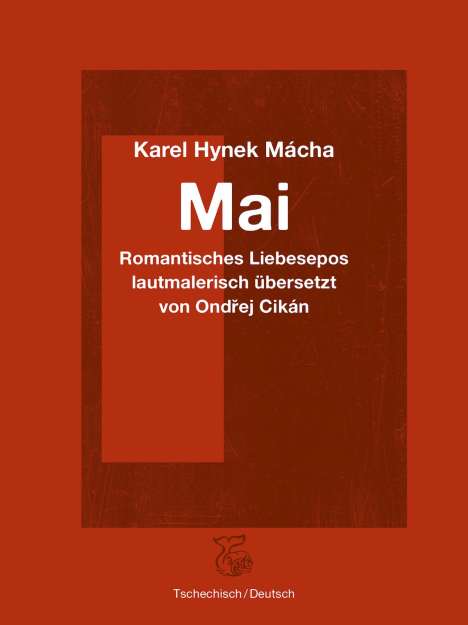 Karel Hynek Mácha: Mácha, K: Mai, Buch