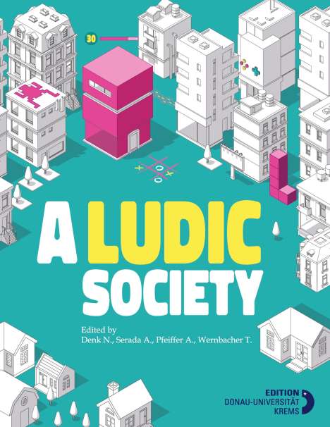 Alexander Pfeiffer: A Ludic Society, Buch
