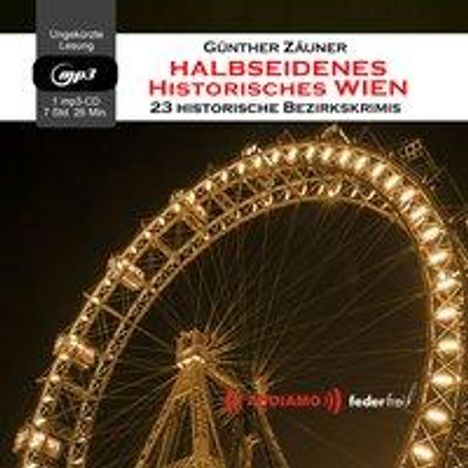 Günther Zäuner: Zäuner, G: Halbseidenes historisches Wien/MP3-CD, Diverse