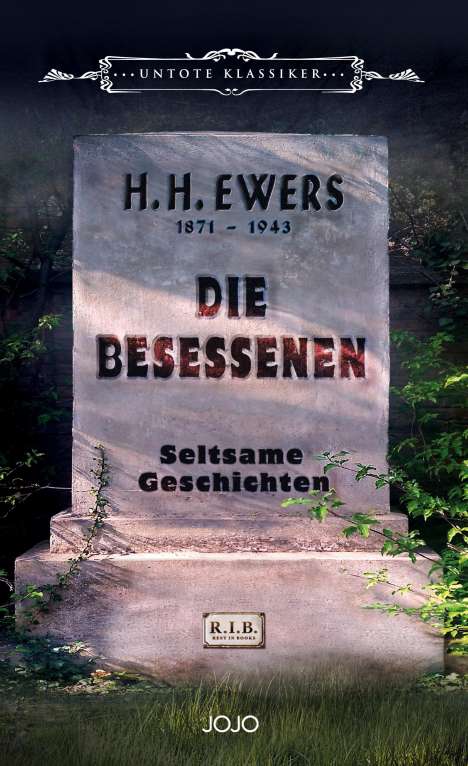 Hanns Heinz Ewers: Die Besessenen, Buch