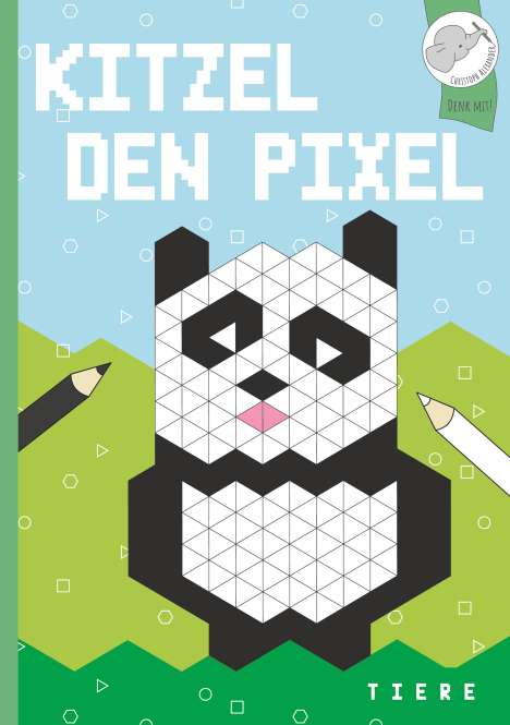 Christoph Alexander: Kitzel den Pixel, Buch