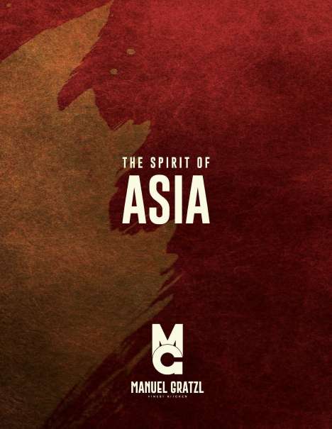 Manuel Gratzl: The Spirit of Asia, Buch