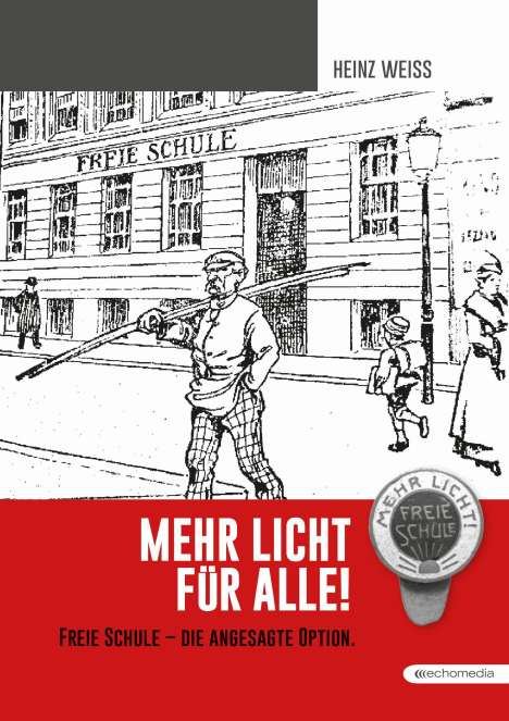 Heinz Weiss: Weiss, H: Mehr Licht für Alle, Buch