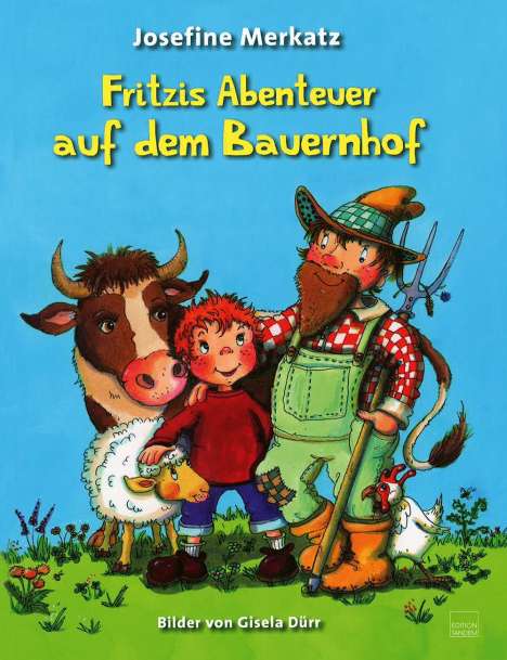 Josefine Merkatz: Fritzis Abenteuer auf dem Bauernhof, Buch