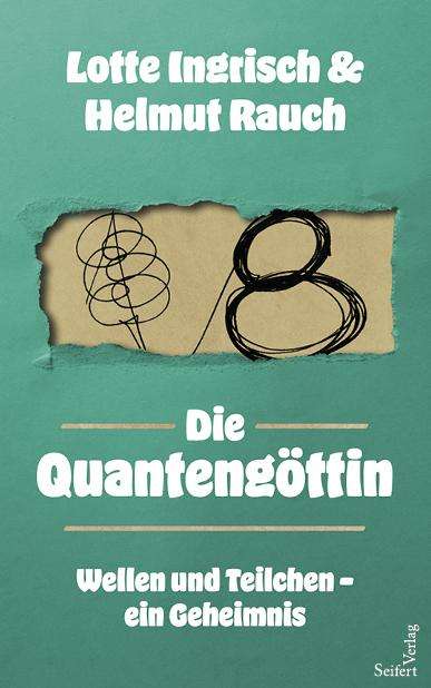 Lotte Ingrisch: Die Quantengöttin, Buch