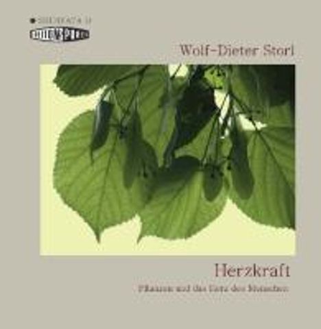 Wolf-Dieter Storl: Herzkraft, CD