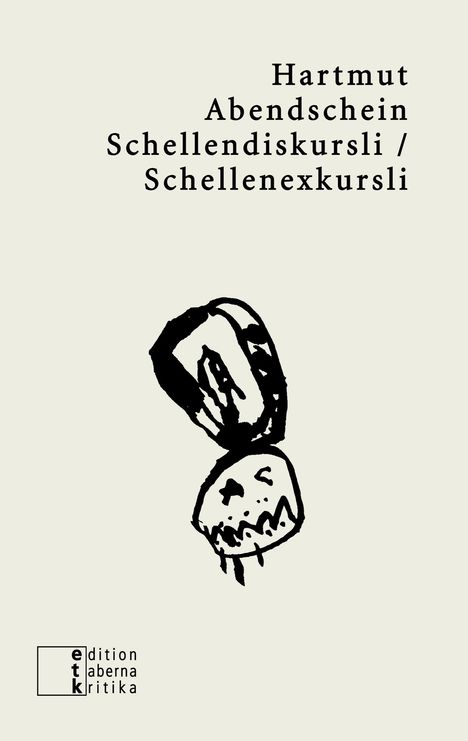 Hartmut Abendschein: Schellendiskursli / Schellenexkursli, Buch