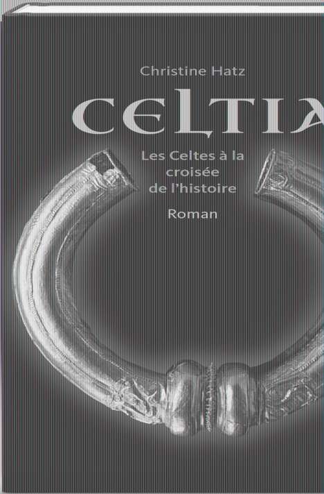 Christine Hatz: Celtia, Buch