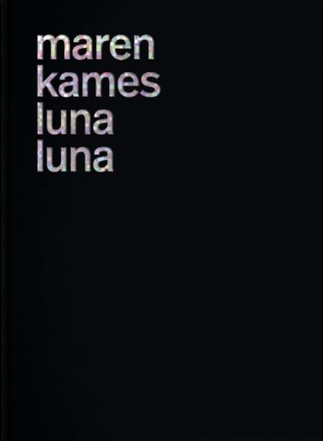 Maren Kames: Luna Luna, Buch