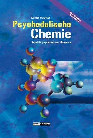 Daniel Trachsel: Psychedelische Chemie, Buch