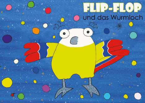 Susanne Neuenschwander: Neuenschwander, S: Flip-Flop und das Wurmloch, Buch