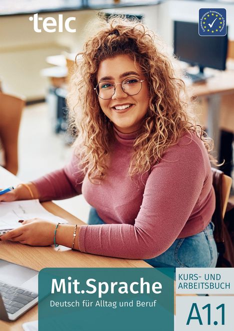Text: "telc", "Mit.Sprache", "Deutsch für Alltag und Beruf", "KURS- UND ARBEITSBUCH", "A1.1". Junge Frau lächelnd am Tisch.